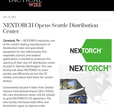 NEXTORCH Opens Seattle Distribution Center | Tactical Wire Feature